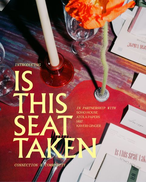 Is This Seat Taken? poster — Introducing Is This Seat Taken, Connection & Community, in partnership with Soho House, Atola Papers, 1497 and Kaveri Ginger